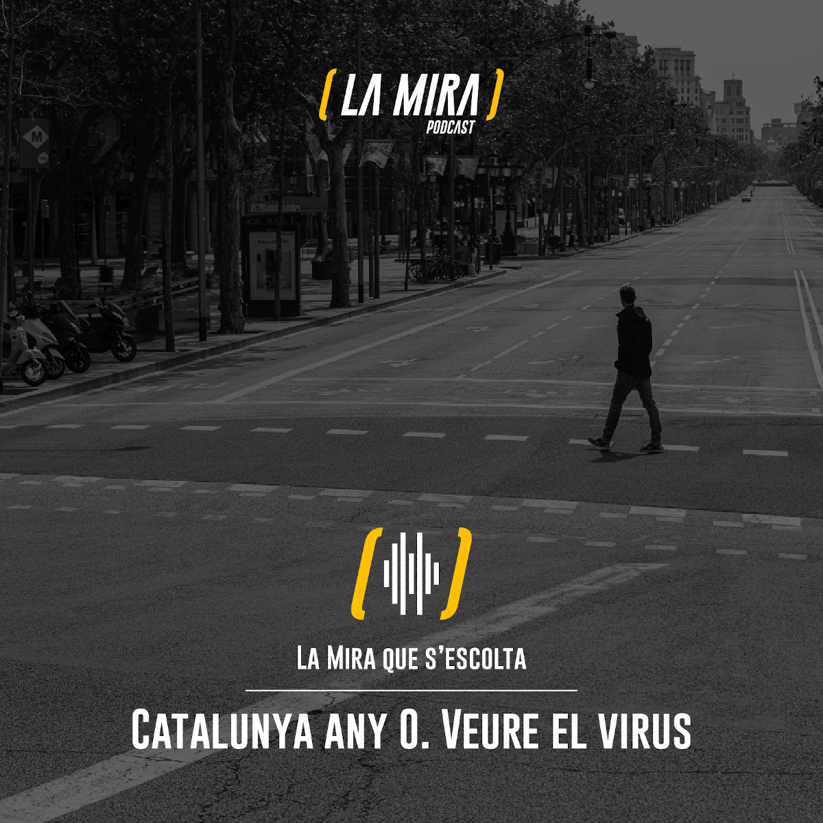 Coberta de Catalunya any 0. Escoltar el virus